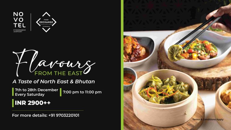 Novotel Hyd Airport Presents “Flavours from the East”